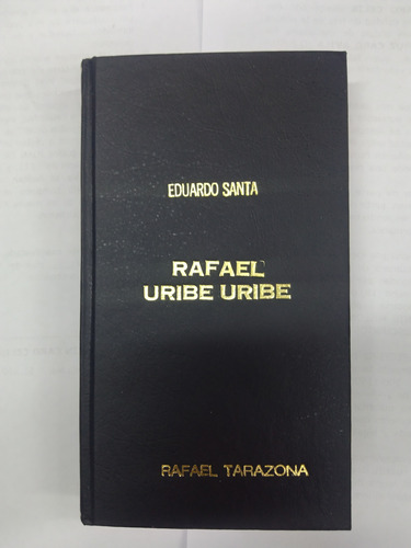 Rafael Uribe Uribe