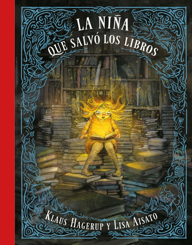 La niña que salvó a los libros, de Aisato, Lisa. B de Blok Editorial B de Blok, tapa blanda en español, 2019