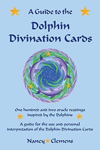 Libro: Libro: A Guide To The Dolphin Divination Cards: One