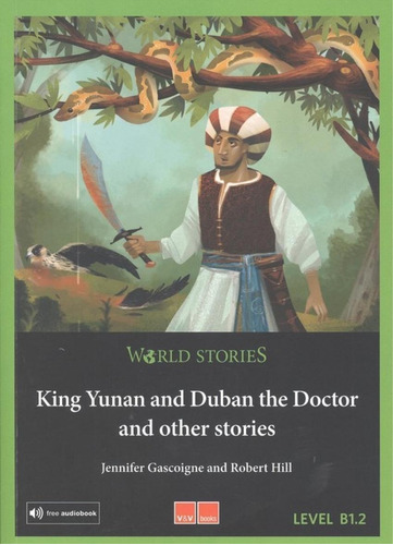 Libro: King Yunan And Duban The Doctor And Other Sotries. Ga