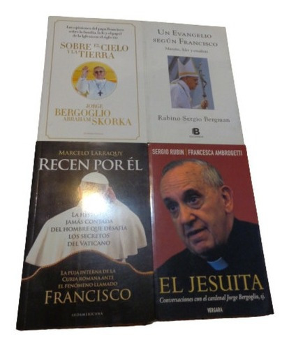 Lote De 4 Libros Sobre Bergoglio - Papa Francisco +1 Na&-.