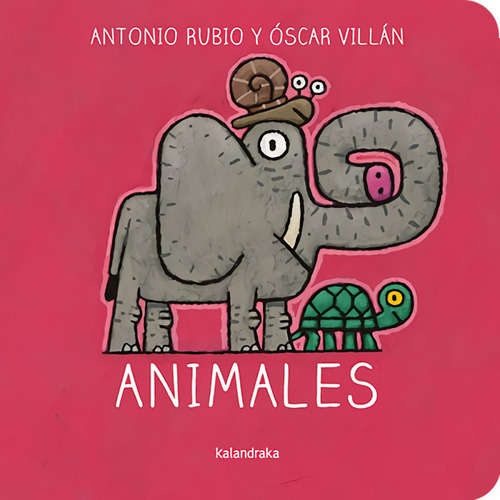 Animales (formato Grande), De Rubio, Antonio., Vol. 1. Editorial Kalandraka, Tapa Blanda En Spa, 2024