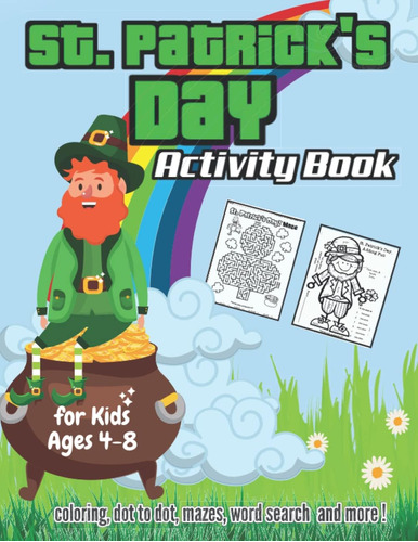 Libro: St. Patricks Day: Activity Book For Kids Ages 4-8 - 