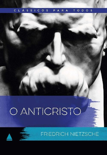 O Anticristo - Clássico Para Todos