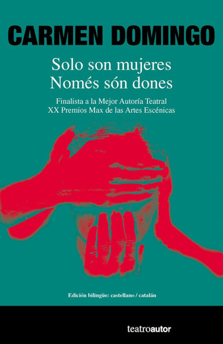 Solo Son Mujeres / Nomãâ©s Sãâ³n Dones, De Domingo Calvar, Carmen. Editorial Fundación Sgae, Tapa Blanda En Español