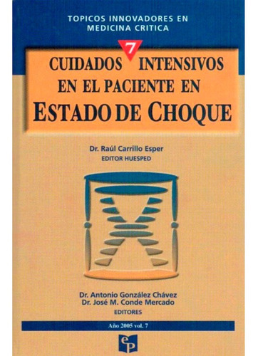 Timc 7 Cuidados Intensivos En El Paciente De Estado De Choque, De González. Editorial Prado, Tapa Blanda En Español, 2006