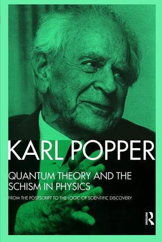 Libro: Quantum Theory And The Schism In Physics: From The Po