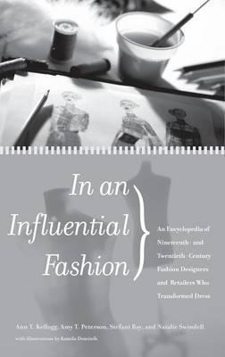 In An Influential Fashion : An Encyclopedia Of Nineteenth...