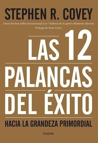 Libro - 12 Palancas Del Exito, Las - Stephen R. Covey