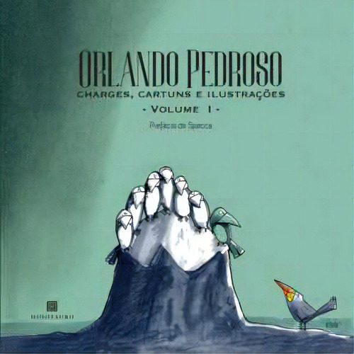 Orlando Pedroso: Charges, Cartuns E Ilustrações  Vol. I E Ii, De Pedroso, Orlando. Editora Minotauro, Capa Dura, Edição 1 Em Português, 2023