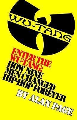 Enter The Wu-tang - Mr Alan Charles Page (paperback)