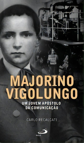 Majorino Vigolungo, De Recalcati Carlo. Paulus Editora Em Português