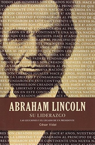 Libro : Abraham Lincoln Su Liderazgo: Las Lecciones Y El . 