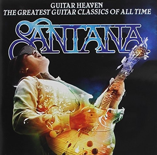 Santana Guitar Heaven: Los Mejores Clásicos De Guitarra De A