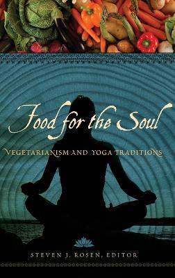Libro Food For The Soul - Steven J. Rosen