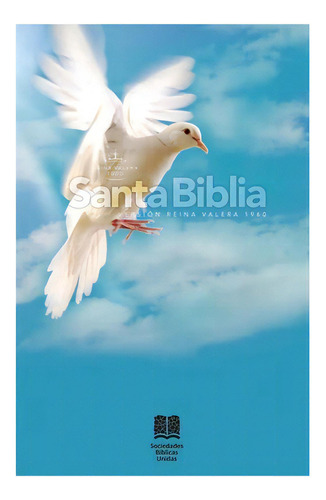 Santa Biblia: Tapa Blanda, Edición 2022 En Español