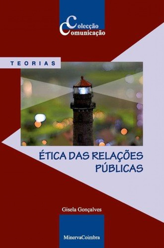 Libro Etica Das Relacoes Publicas - Goncalves, Gisela