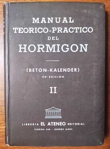 Manual Teórico Practico Del Hormigon Ii Beton Kalender