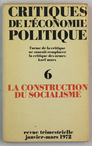 Critique Economie Politique No 6 Construction Du Socialisme 