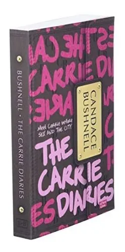 Book : The Carrie Diaries - Bushnell, Candace