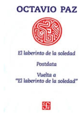 Laberinto De La Soledad, El Postdata Vuelta A El Laberinto D