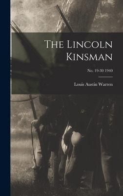 Libro The Lincoln Kinsman; No. 19-30 1940 - Warren, Louis...