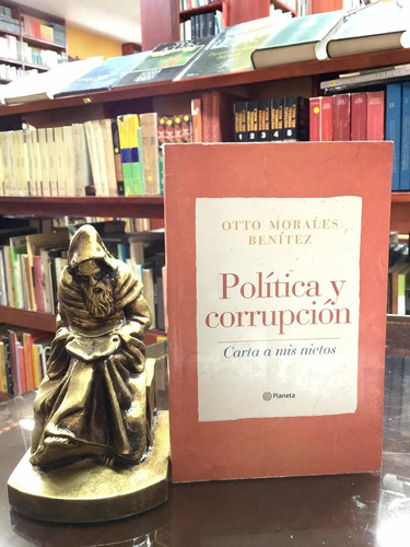 Politica Y Corrupción- Otto Morales Benitez- Politica Colomb