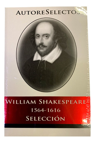 William Shakespeare. Obras Selectas