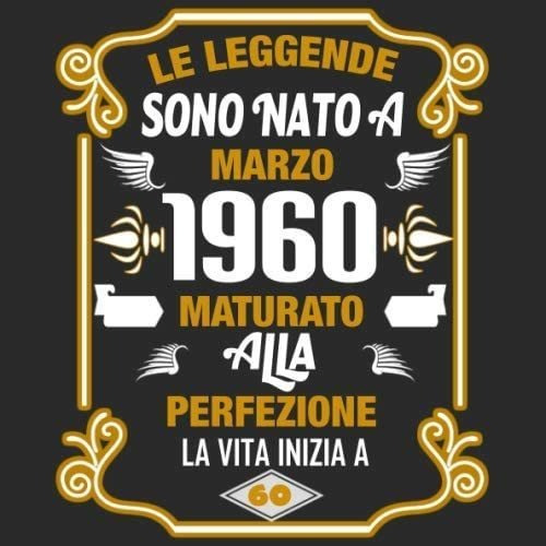 Libro: Le Leggende Sono Nato A Marzo 1960 Maturato Alla Perf