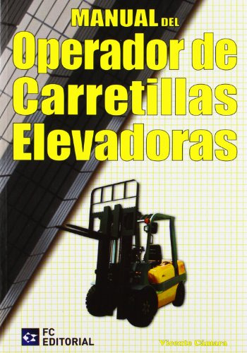 Libro Manual Del Operador De Carretillas Elevadoras De Vicen