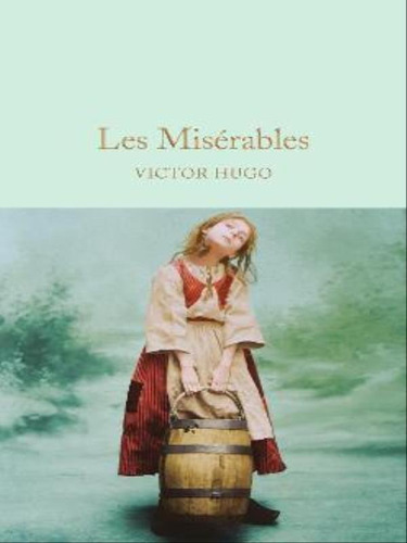 Les Misérables, De Hugo, Victor. Editora Macmillan Collector's Library, Capa Mole Em Inglês