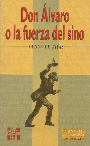 Libro Don Alvaro O La Fuerza Del Sino De Rivas