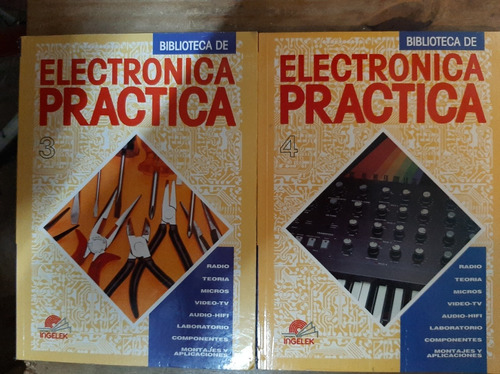 Electrónica Práctica - Ingelek - Tomos 3 Y 4 