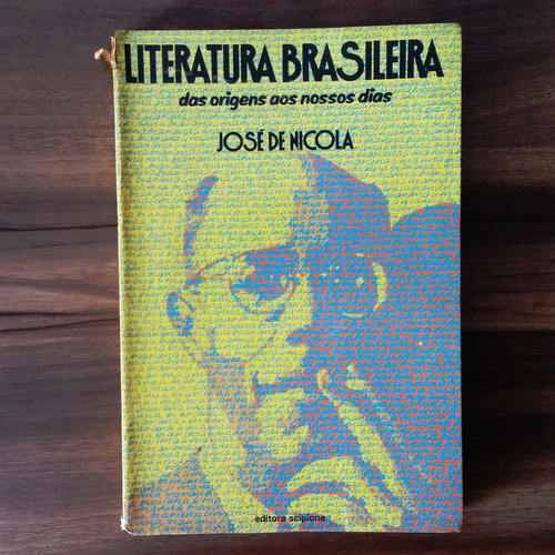 Literatura Brasileira - José De Nicola - Leia Descrição