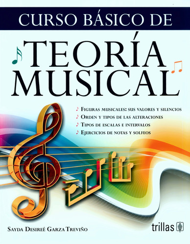 Curso Básico De Teoría Musical - Garza Treviño - Trillas