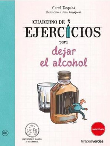 Cuadernos De Ejercicios Para Dejar El Alcohol - Dequ