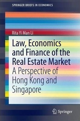 Law, Economics And Finance Of The Real Estate Market - Ri...