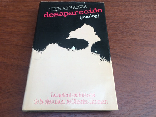 Desaparecido (missing) - Thomas Hauser - 1984