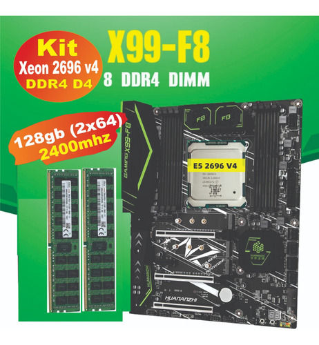 Kit Placa Mãe Huananzhi F8 + Xeon E5 2696 V4 + 128gb