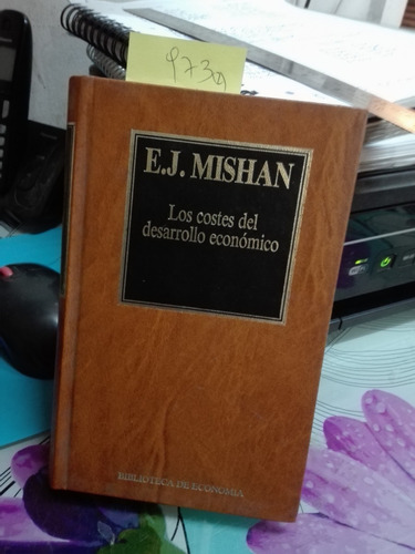 Los Costes Del Desarrollo Económico // E. J. Mishan C2