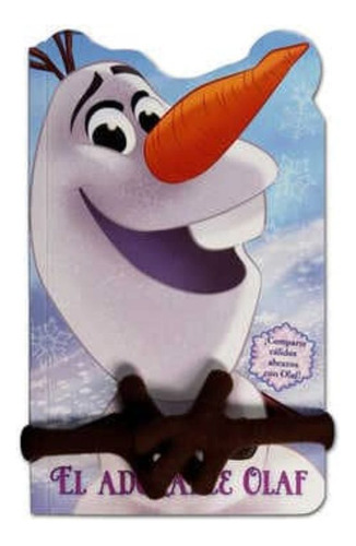 El Adorable Olaf. Libro De Abrazos