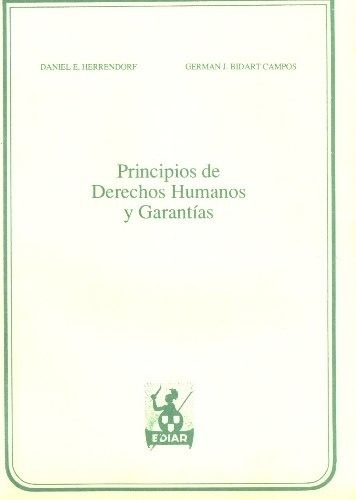 Principios De Derechos Humanos Y Garantías. - Bidart Campos