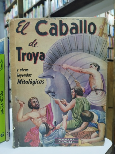 Libro. El Caballo De Troya Y Otras Leyendas... Carneiro. 