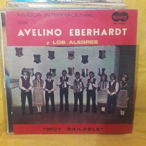 Vinilo Avelino Eberhardt Y Los Alegres Muy Bailable E O2