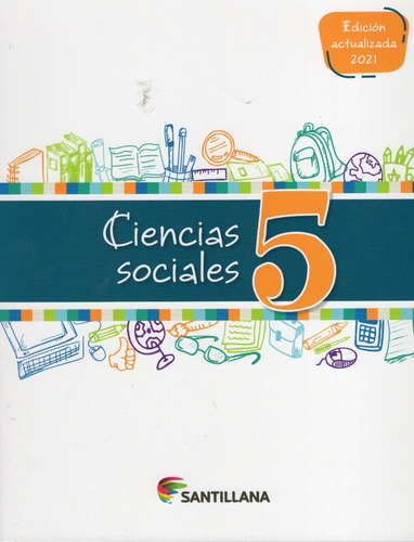 Ciencias Sociales 5 / Editorial Santillana