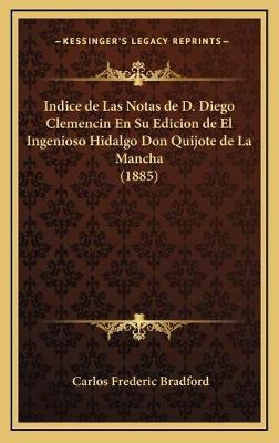 Libro Indice De Las Notas De D. Diego Clemencin En Su Edi...