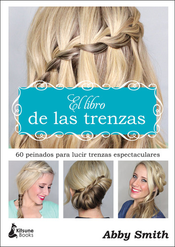 Libro De Las Trenzas,el - Smith, Abby