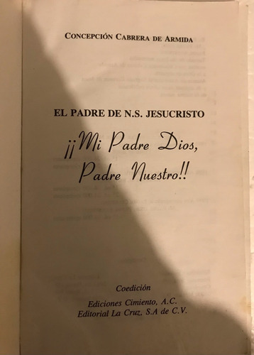 Concepción Cabrera De Armida El Padre De N.s. Jesucrito (Usado)