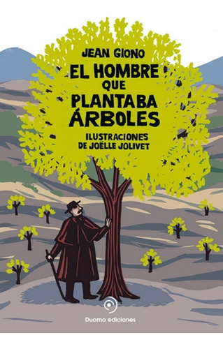 El Hombre Que Plantaba Arboles (con Dos Escenas En Pop Up)