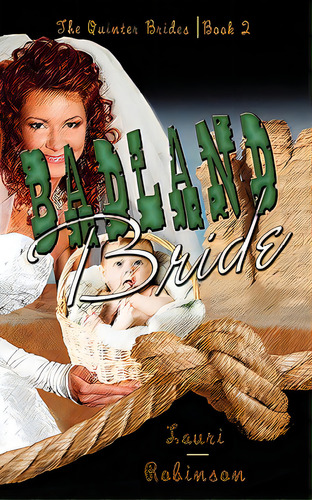 Badland Bride, De Robinson, Lauri. Editorial Wild Rose Pr, Tapa Blanda En Inglés